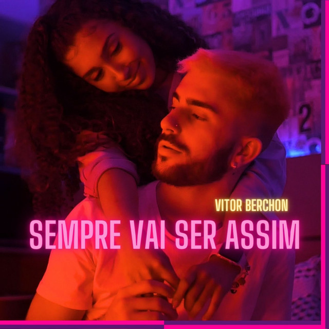 Sempre Vai Ser Assim