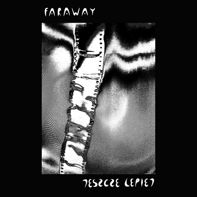 Обкладинка: Jeszcze lepiej — Faraway
