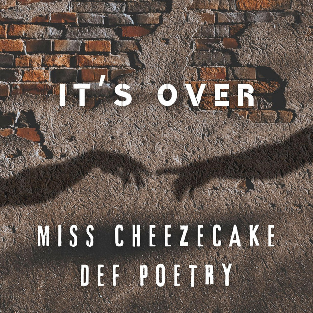 It's Over - Single by Def Poetry | Spotify