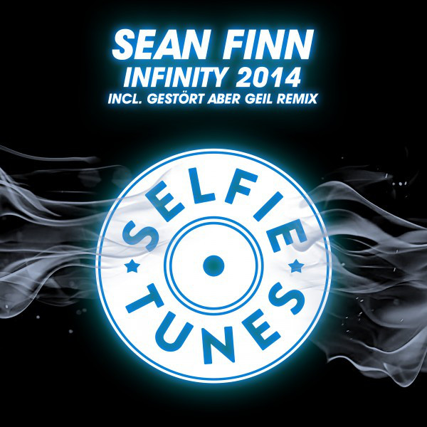 Infinity 2014 - Gestört Aber Geil Remix