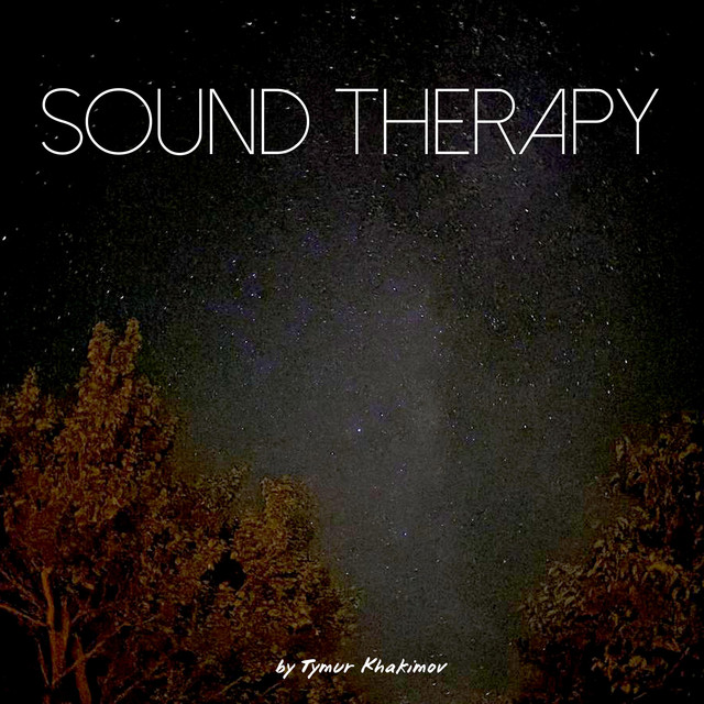 Обкладинка Tymur Khakimov — Sound Therapy