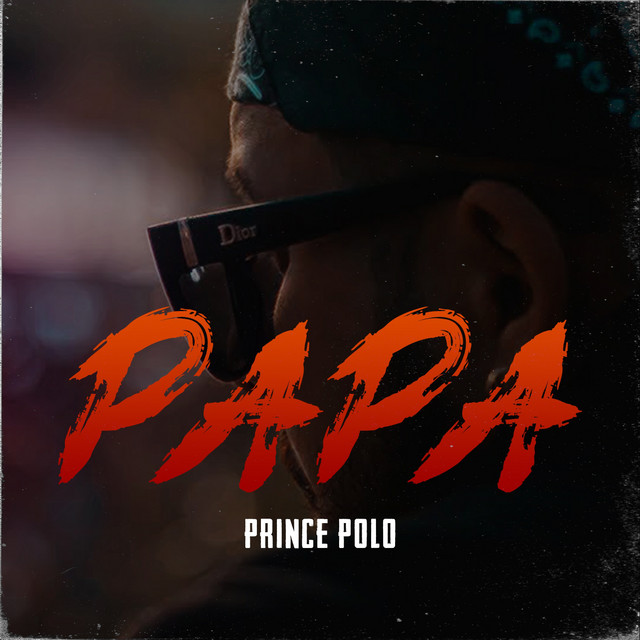 Papa - Single by Prince Polo | Spotify