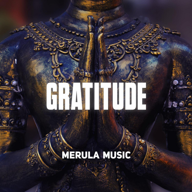 Gratitude - Single by Merula Music | Spotify