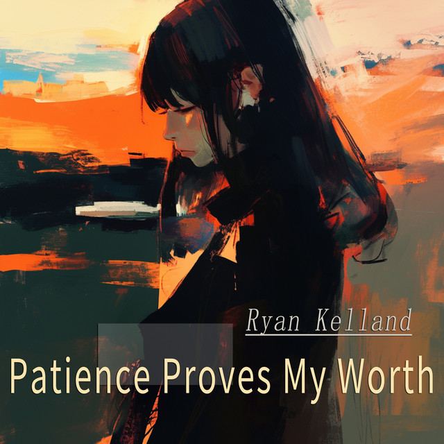 Patience Proves My Worth cover