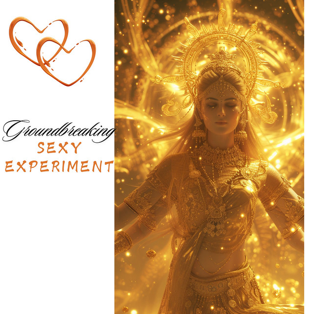 Groundbreaking Sexy Experiment cover art