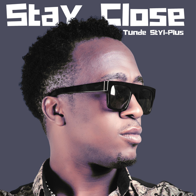 Stay Close