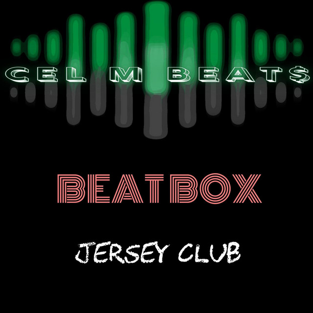 Beat Box (Jersey Club) - Single by Cel M Beats | Spotify