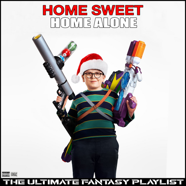 Home Sweet Home Alone The Ultimate Fantasy Playlist cover