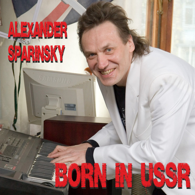 Cover art for Alexander Sparinsky — Born in Ussr