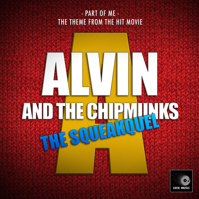Part of Me (From "Alvin and The Chipmunks: The Squeakquel") album image