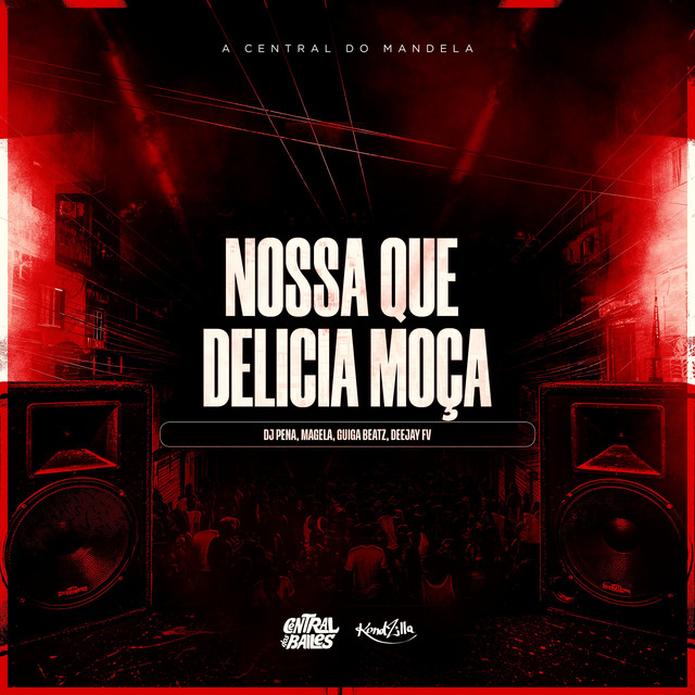 Nossa Que Delícia Moça