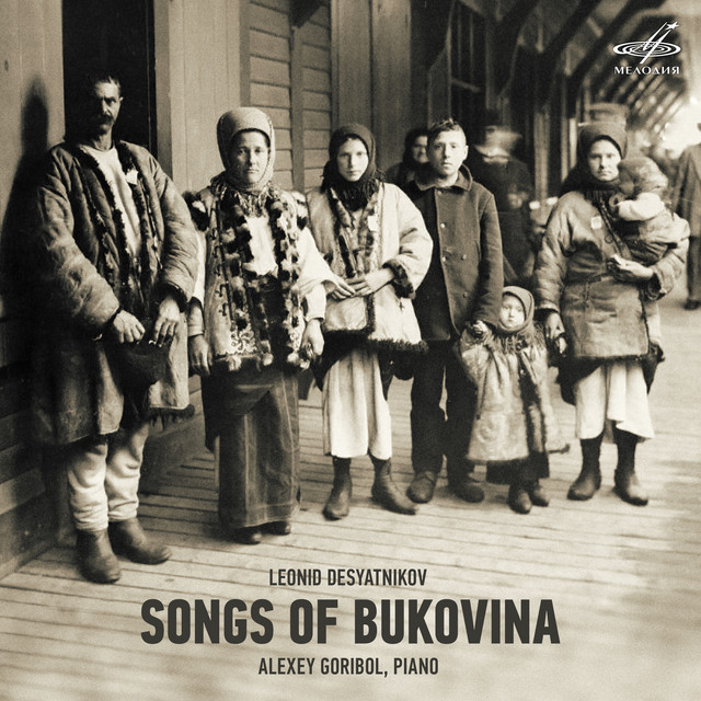 Leonid Desyatnikov: Songs of Bukovina cover art