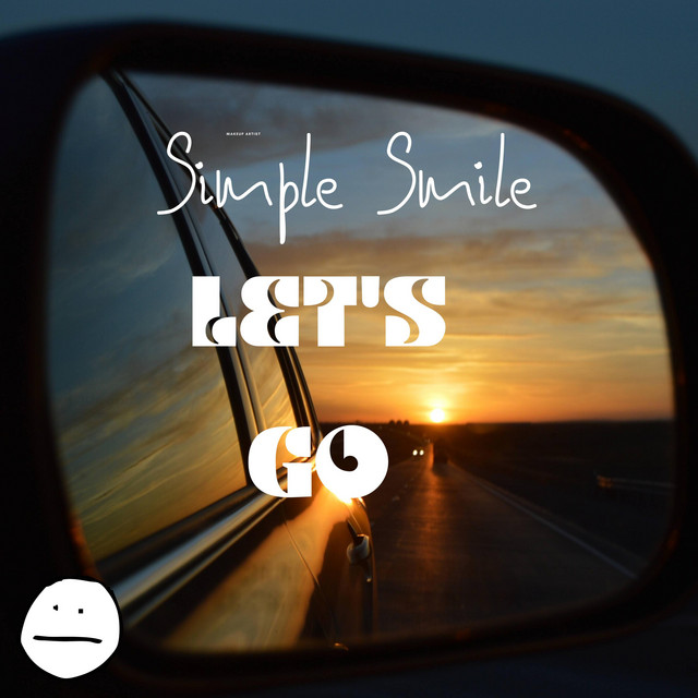 Let's Go - Single by Simple Smile | Spotify