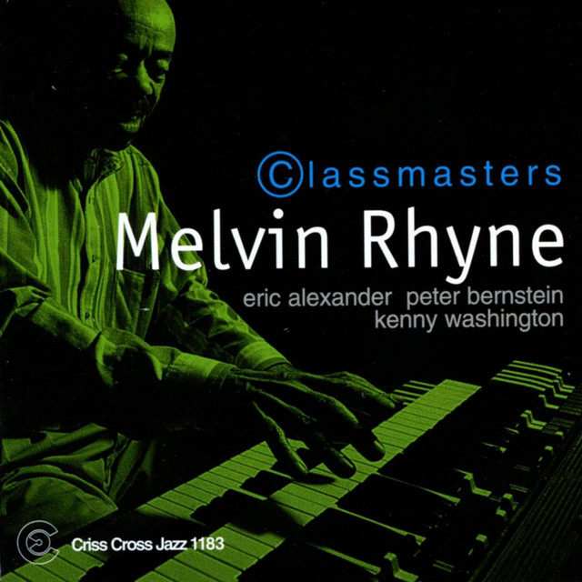 Like Sonny – Melvin Rhyne, Eric Alexander, Peter Bernstein, Kenny Washington, Daniel G. Sadownick