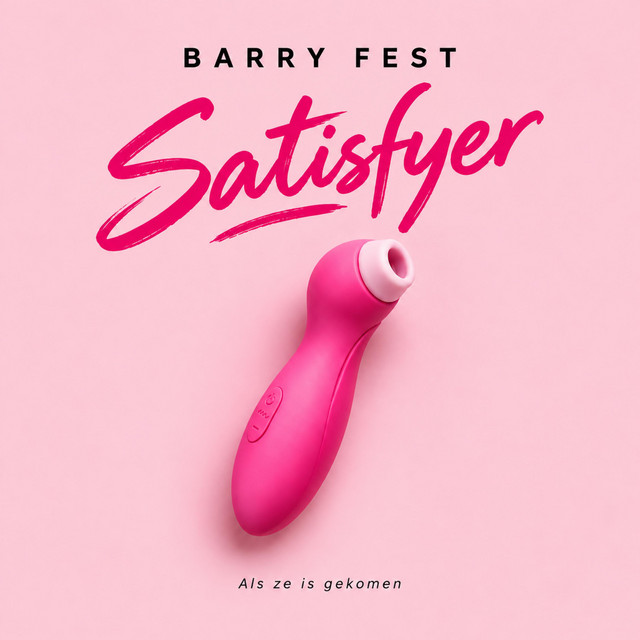 Satisfyer (Als Ze Is Gekomen) cover