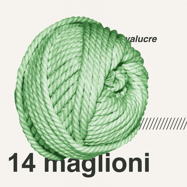 14 maglioni - Single by Valucre | Spotify