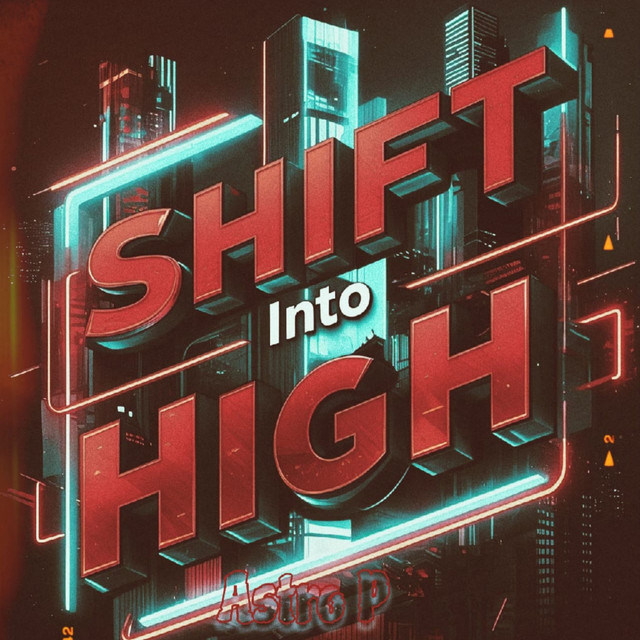 SHIFT INTO HIGH cover art