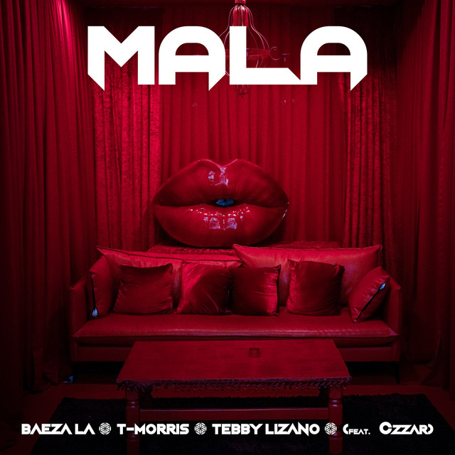 Mala - Single by Baeza LA | Spotify