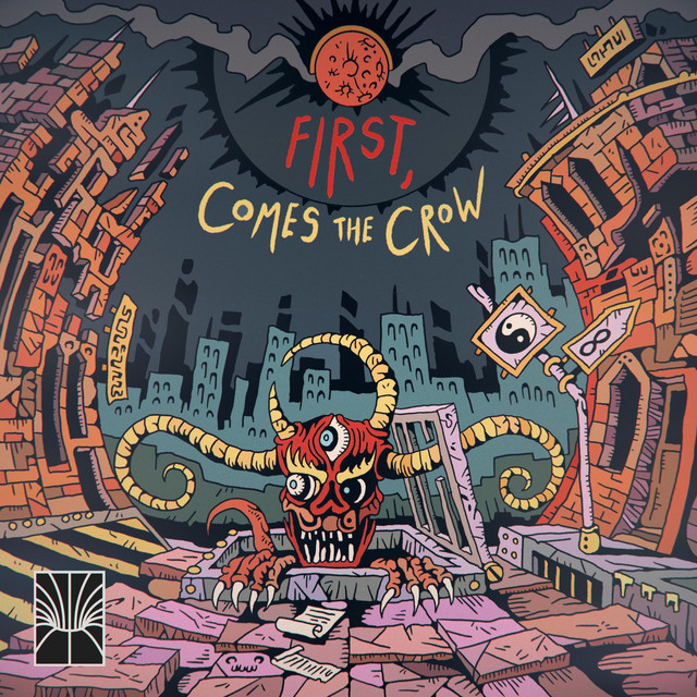 First, Comes the Crow cover art