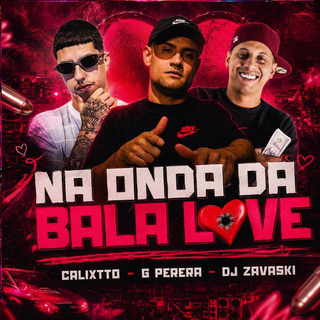 Na Onda Da Bala Love