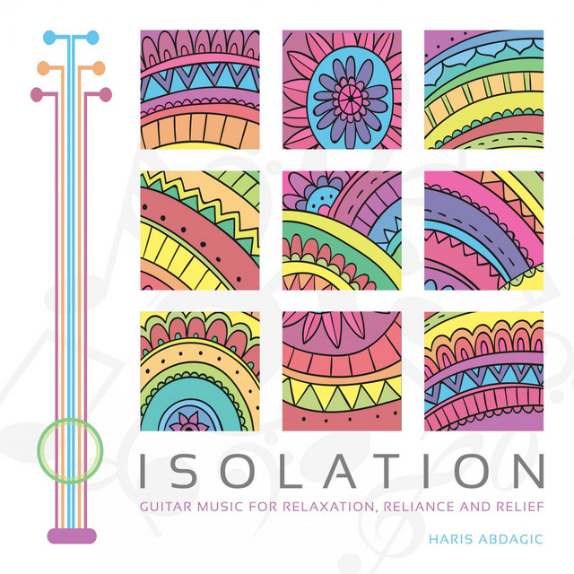Isolation: Guitar Music for Relaxation, Reliance and Relief cover art