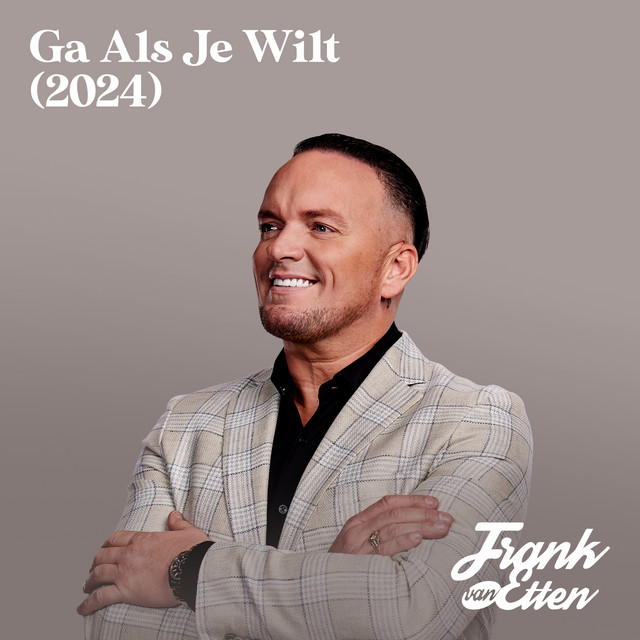 Ga Als Je Wilt (2024) cover art