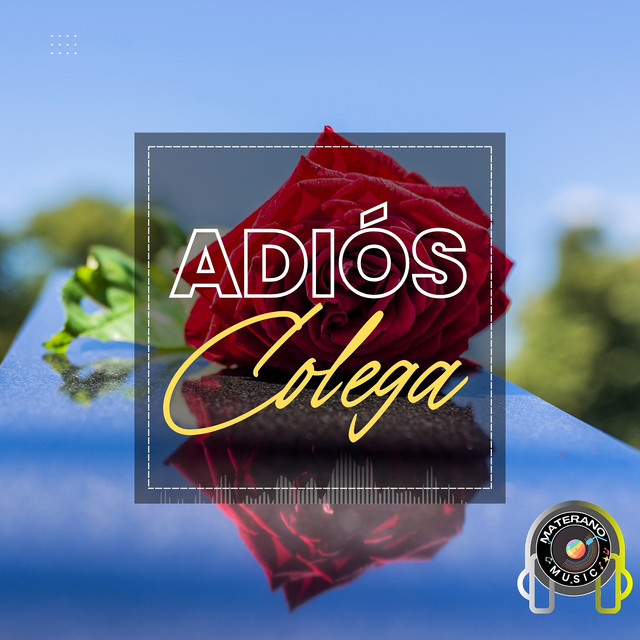 Adiós Colega