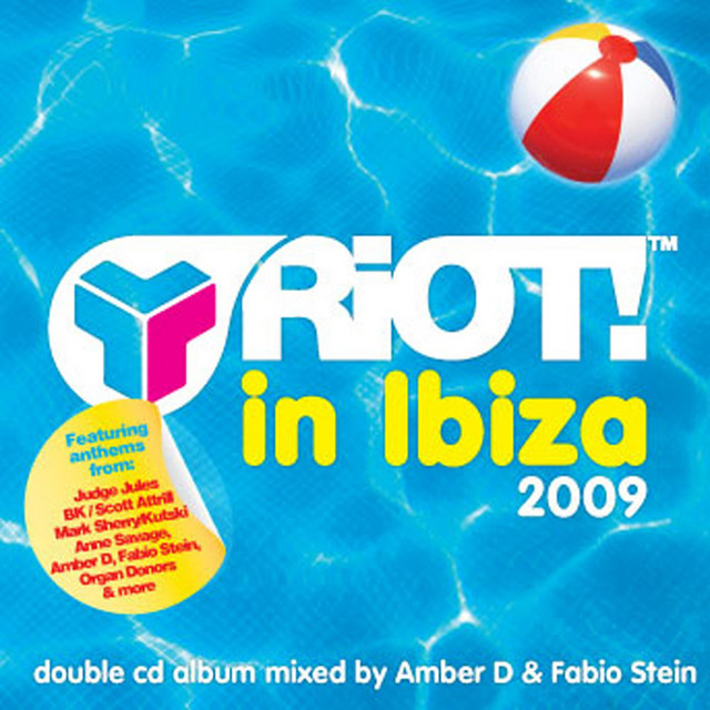 Riot! In Ibiza 2009 - Compilation by Various Artists | Spotify