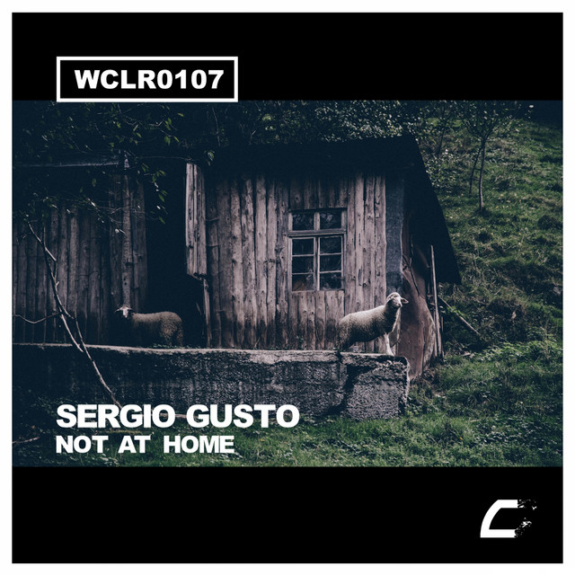 Обкладинка: Not At Home — Sergio Gusto