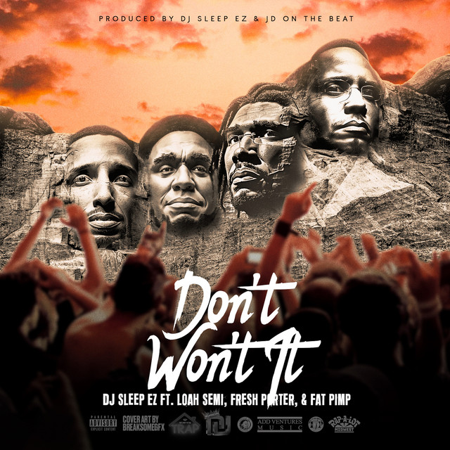 Don’t Won’t It - Single by DJ Sleep EZ | Spotify