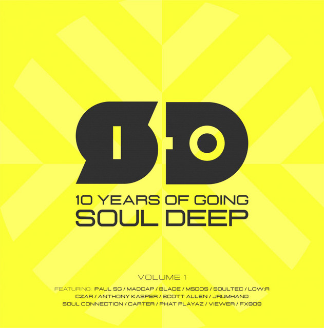 Soul Deep 10 Year Anniversary, Vol. 1 - Compilation by Various