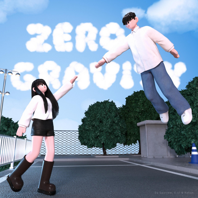 Zero Gravity (feat. E.ul & Rakon)