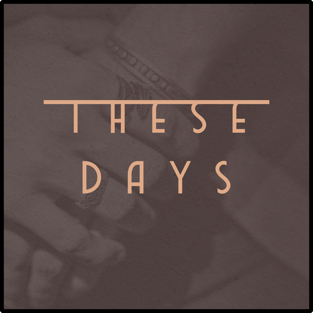 These Days cover art