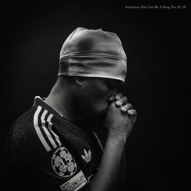 Sometimes Pain Can Be A Drug Too, Pt. IX artwork