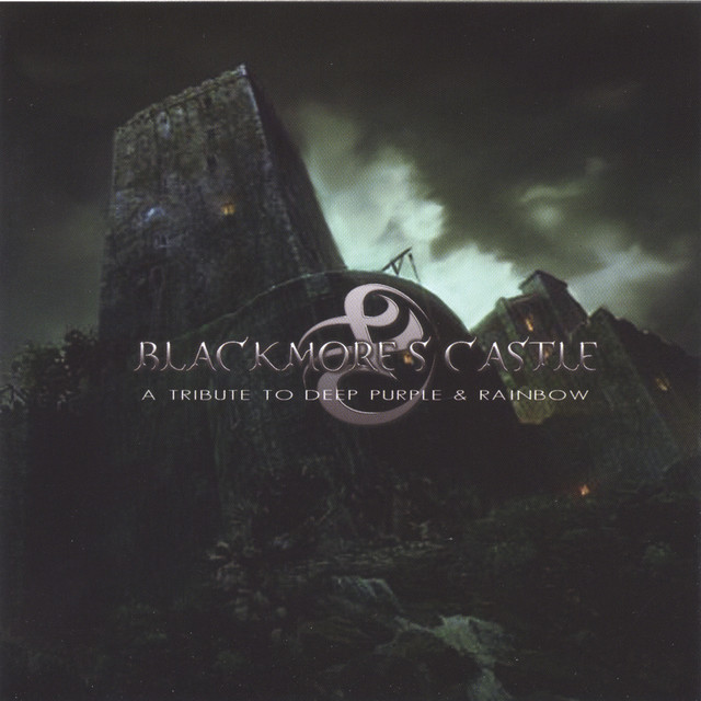 Blackmore's Castle - A Tribute To Deep Purple And Rainbow cover
