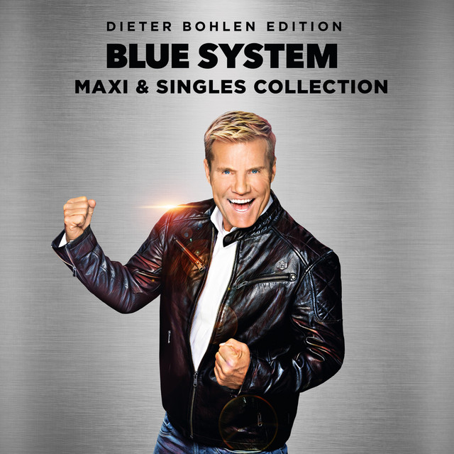 Maxi & Singles Collection - Compilation by Blue System | Spotify