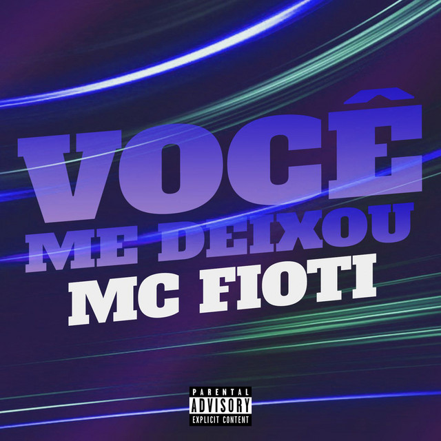MC Fioti - Você Me Deixou