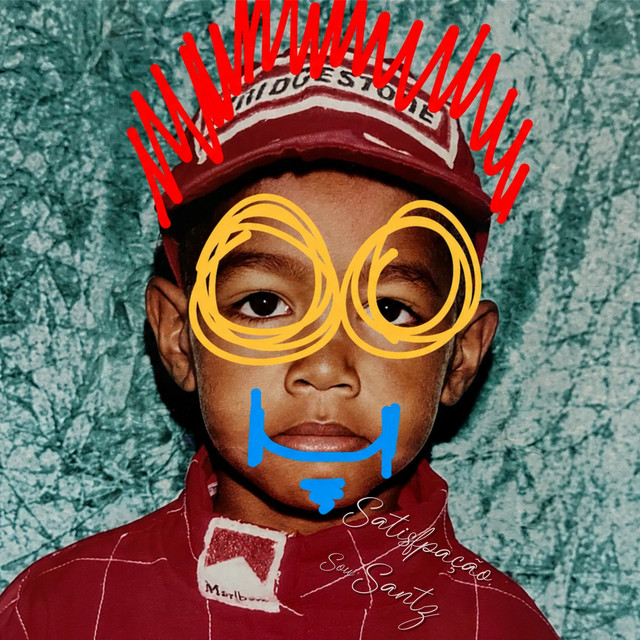 SATISFAÇÃO, SOU SANTZ