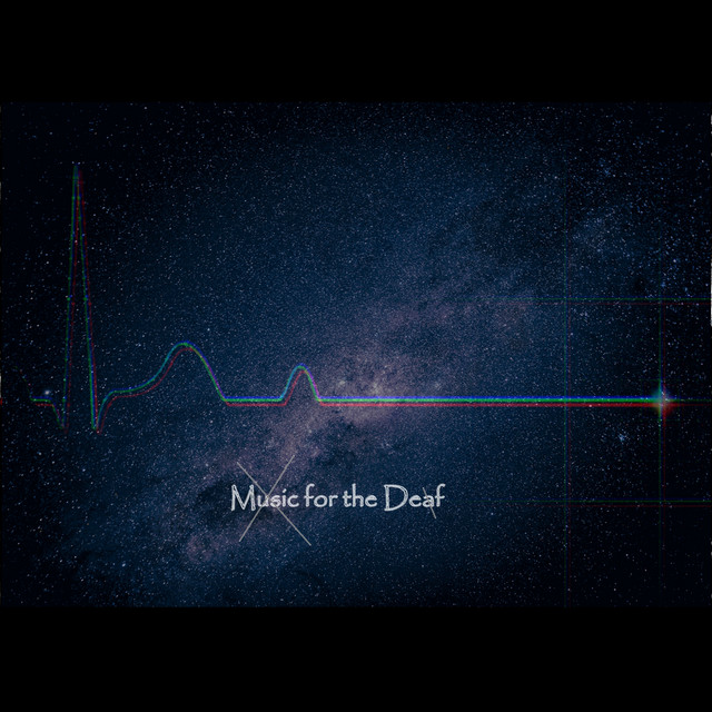 Music For The Deaf