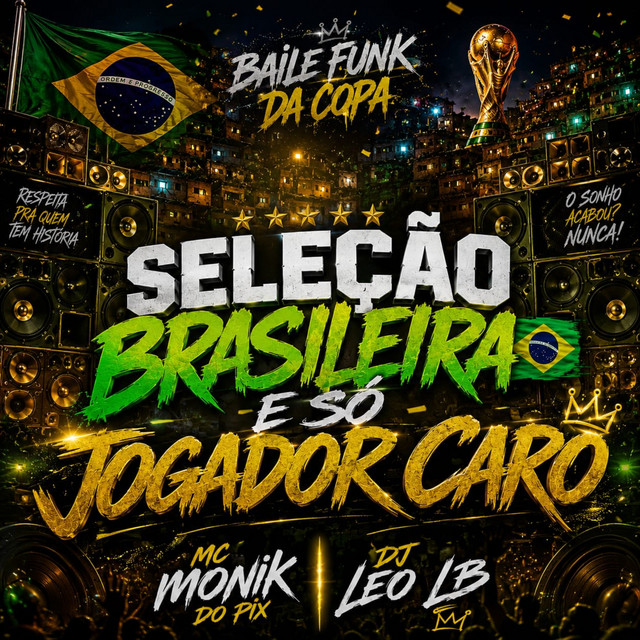 Seleção Brasileira e Só Jogador Caro
