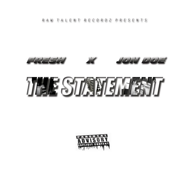 The Statement - Album by Fresh | Spotify