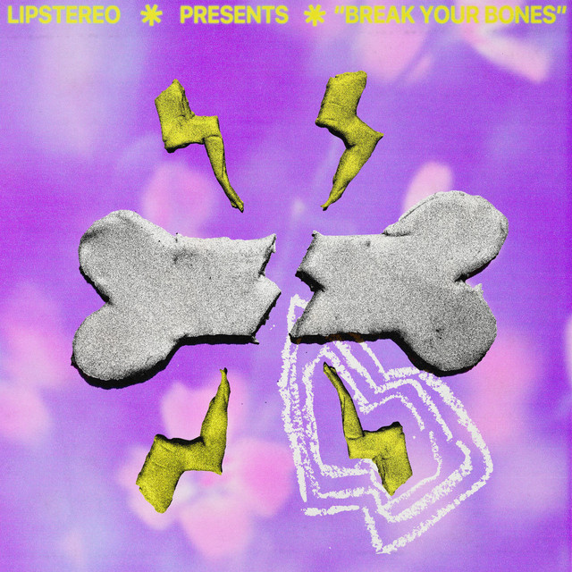 Break Your Bones cover art