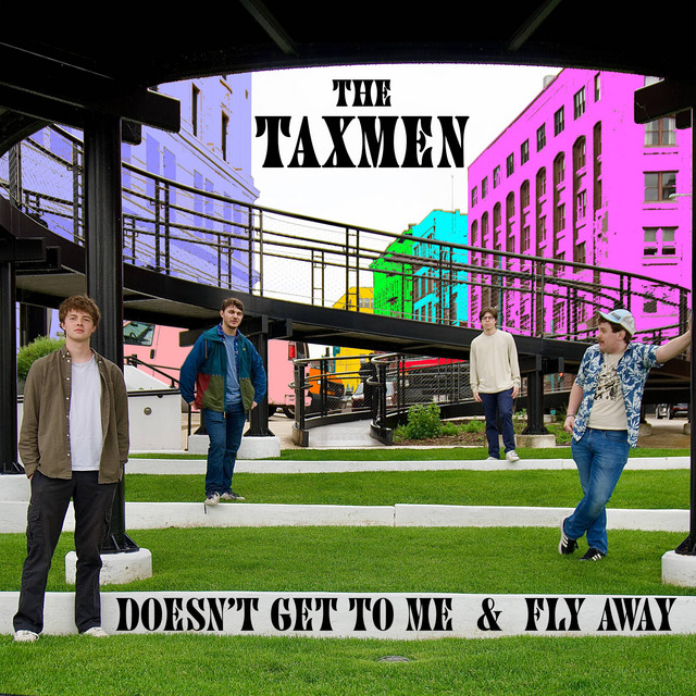 Doesn't Get To Me - Single by The Taxmen | Spotify