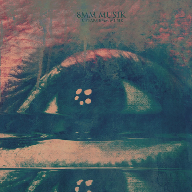 10 Years 8mm Musik cover