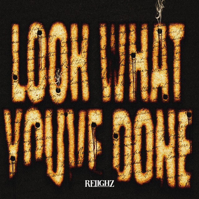 Look What You've Done