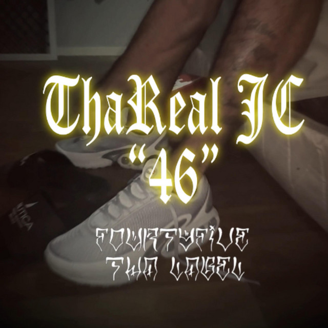 46 - song and lyrics by FourtyFive, TharealJC | Spotify