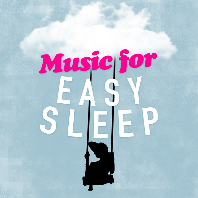 Music for Easy Sleep cover art