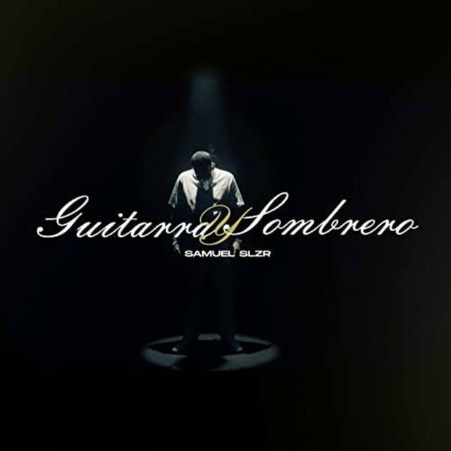 Samuel SLZR - Guitarra y Sombrero