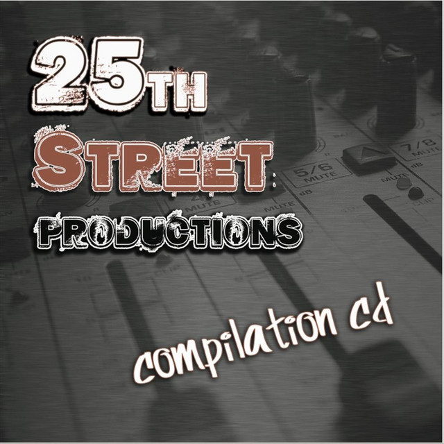 25th Street Productions Compilation CD: Volume 1 cover