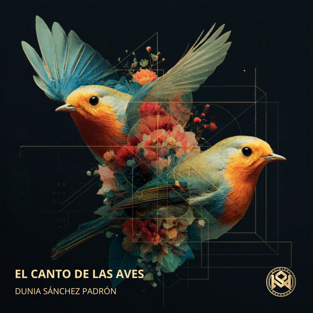 Dunia Sánchez Padrón – El Canto de las Aves